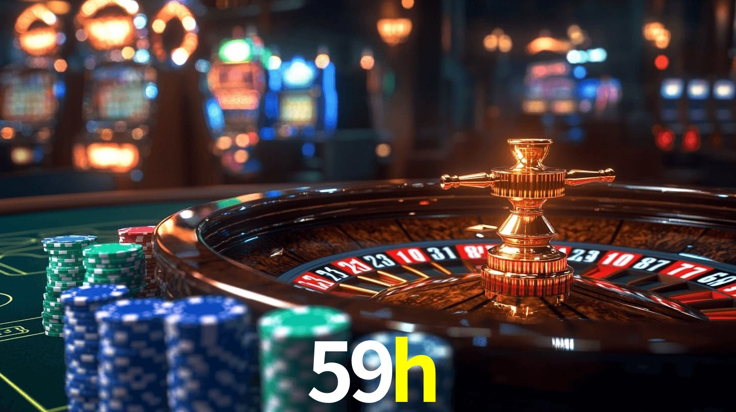Sinta a adrenalina dos jogos de cassino com 59h